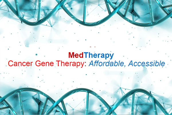 Re-imagining Cancer Care via affordable and accessible Gene Therapy